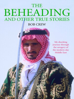 cover image of The Beheading and Other True Stories